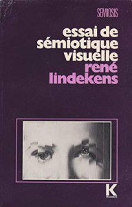 Couverture du livre Essai de sémiotique visuelle par René Lindekens