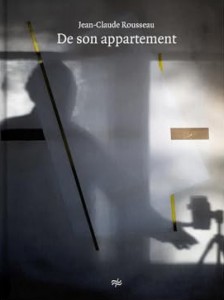 Couverture du livre De son appartement par Jean-Claude Rousseau et Mathieu Macheret