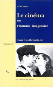 Couverture du livre Le Cinéma ou l'homme imaginaire par Edgar Morin