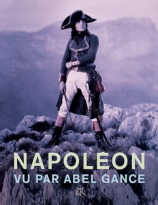 Couverture du livre Napoléon vu par Abel Gance par Collectif dir. Frédéric Bonnaud et Joël Daire