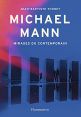 Michael Mann:Mirages du contemporain