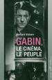 Gabin, le cinéma, le peuple : Ciné Roman