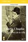 Charlie Chaplin - Les Lumières de la ville
