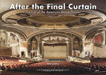 After the final curtain:The Fall of the American Movie Theater