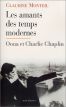 Les Amants des temps modernes:Oona et Charlie Chaplin