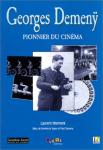 Georges Demenÿ : Pionnier du cinéma