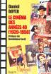Le Cinéma des années 40 : (1939-1950)
