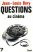 Questions au cinéma