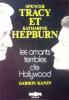 Tracy et Hepburn: Les amants terribles d'Hollywood