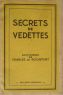 Secrets de vedettes:souvenirs de Charles de Rochefort